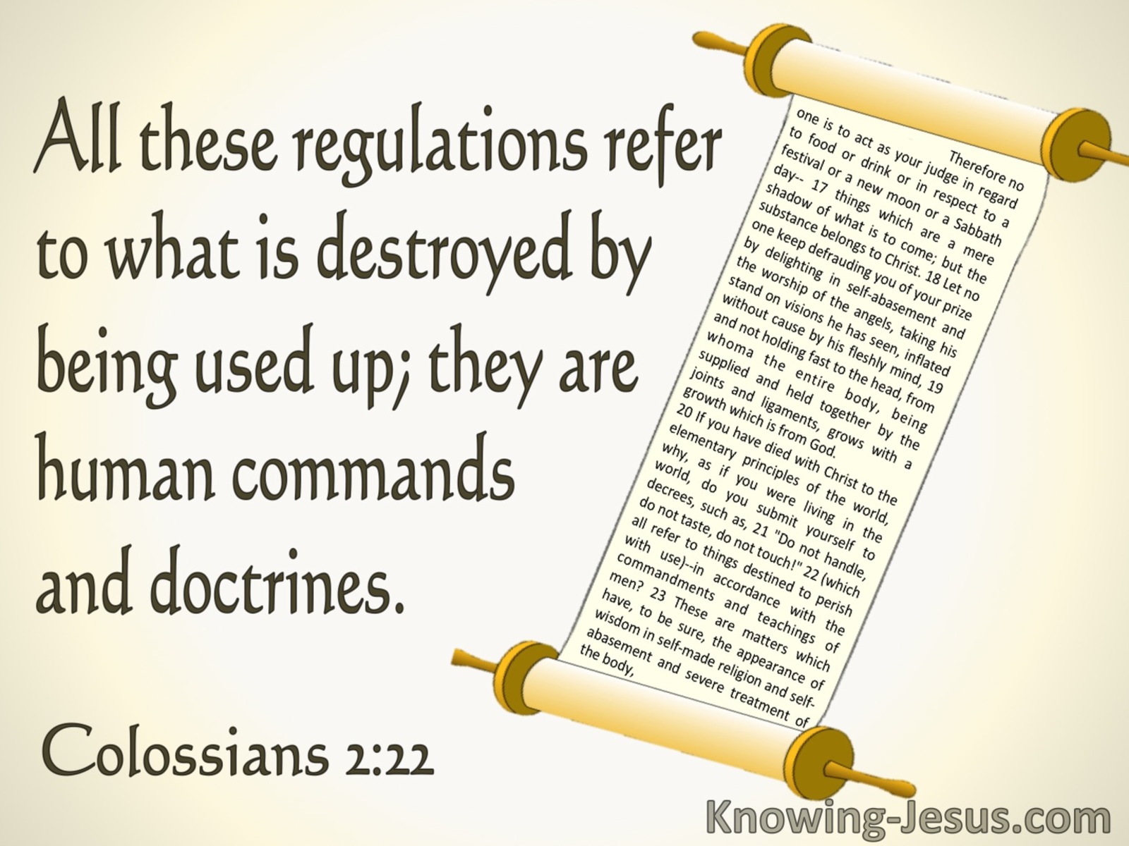 Colossians 2:22 These Are Human Commands and Doctrines (beige)